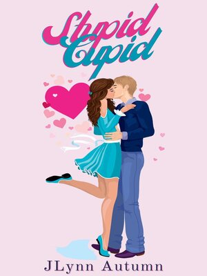 cover image of Stupid Cupid